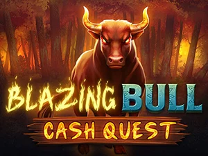Blazing Bull Cash Quest